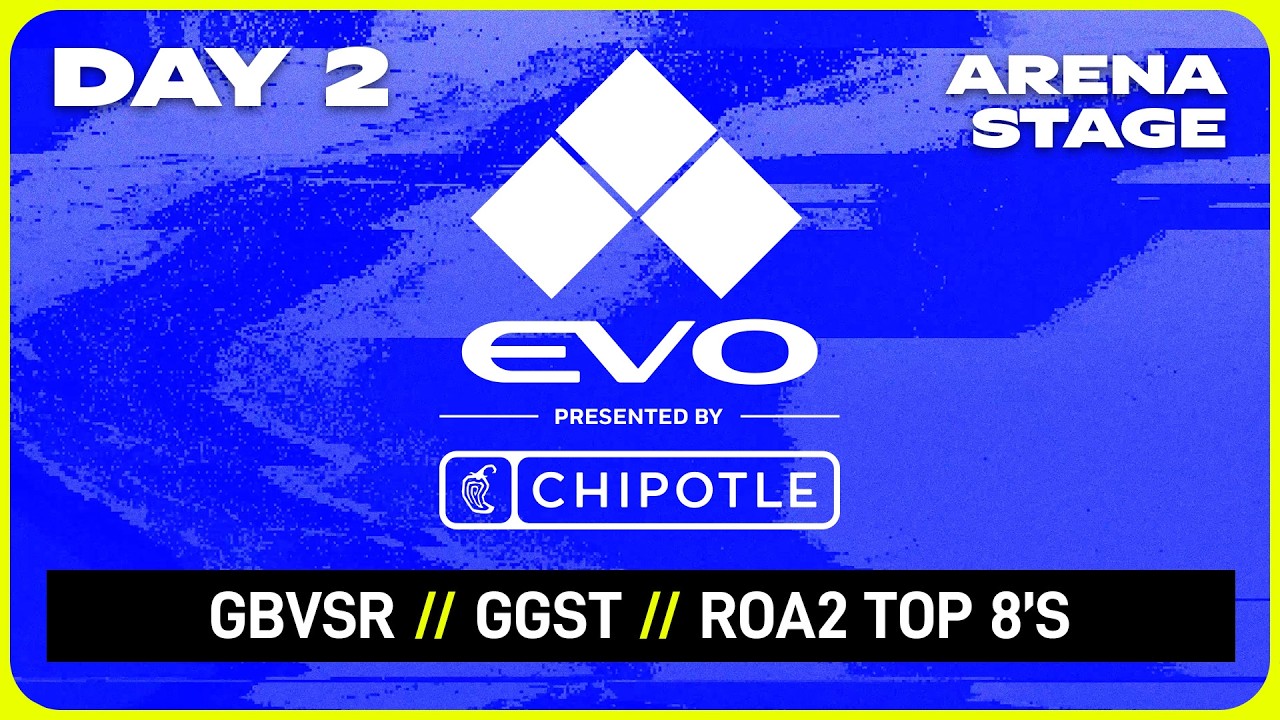 Evo 2026 Day 2 Arena Finals: GBVSR Top 8 &rarr; GGST Top 8 &rarr; RoA2 Top 8
