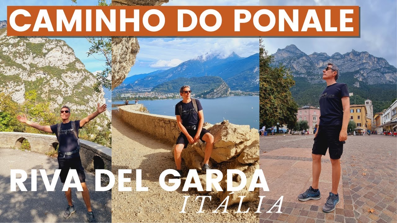 RIVA DEL GARDA  ITÁLIA | Conhecendo o  CAMINHO DO PONALE e o LAGO DE GARDA