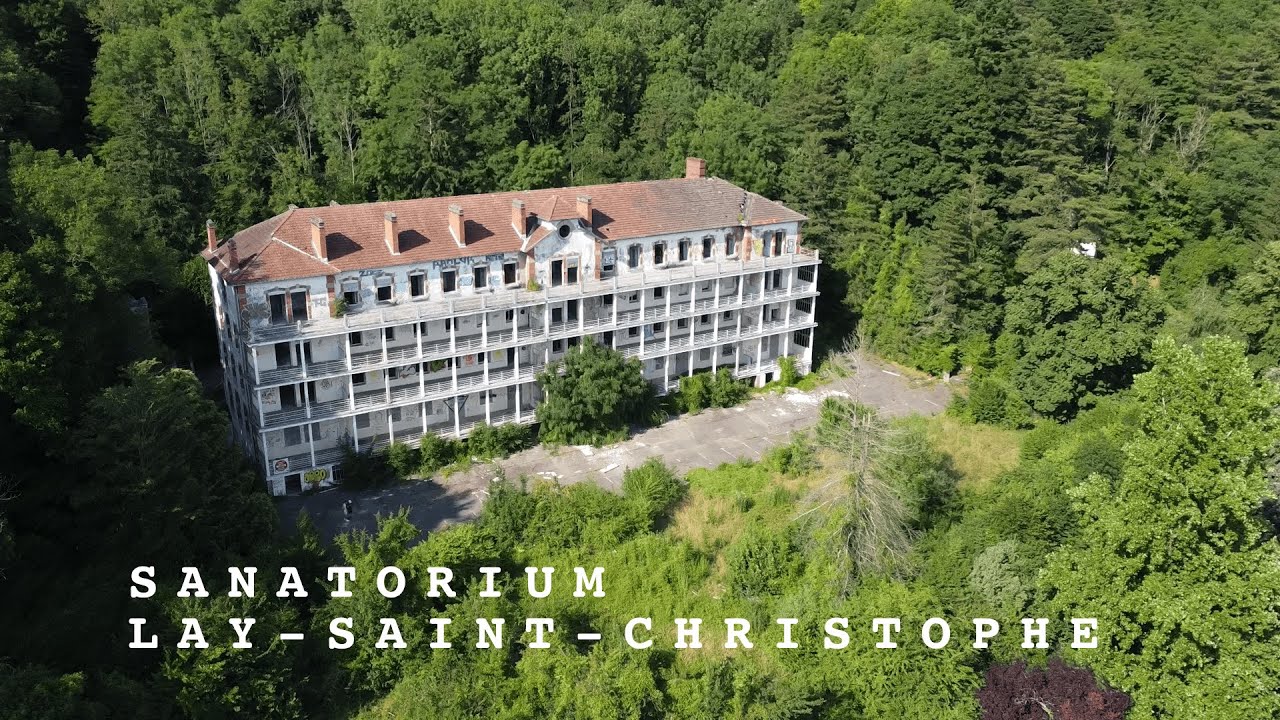 Drone Tour : Sanatorium de Lay-Saint-Christophe