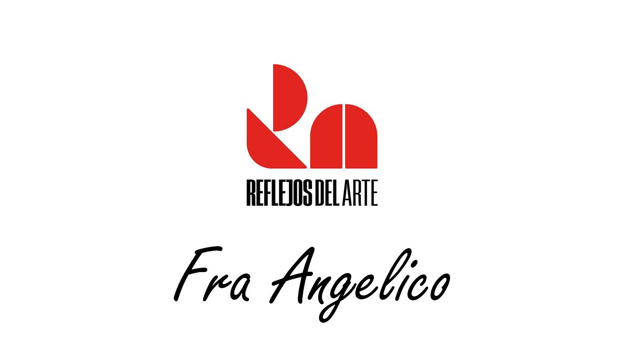 Reflejos del Arte -  Fra Angelico