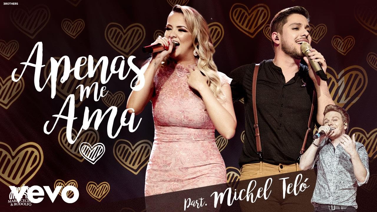 Maria Cecília & Rodolfo - Apenas Me Ama ft. Michel Teló