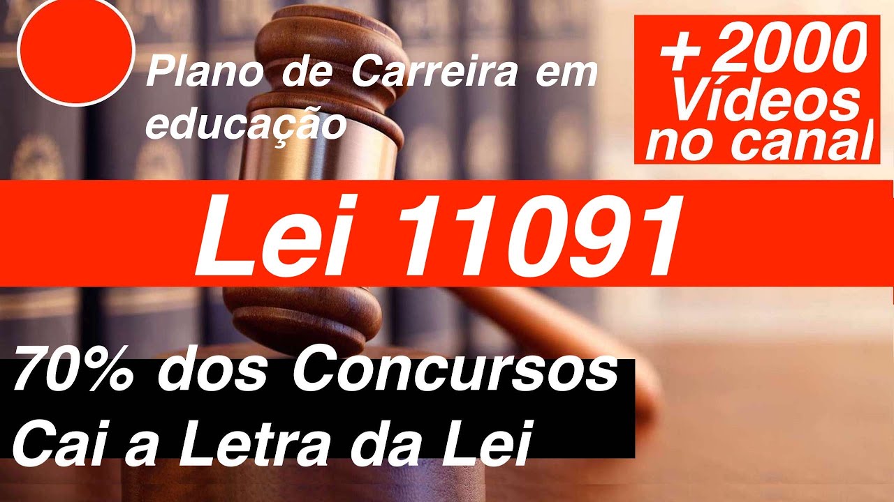 Lei 11091  Plano de Carreira em educa&ccedil;&atilde;o