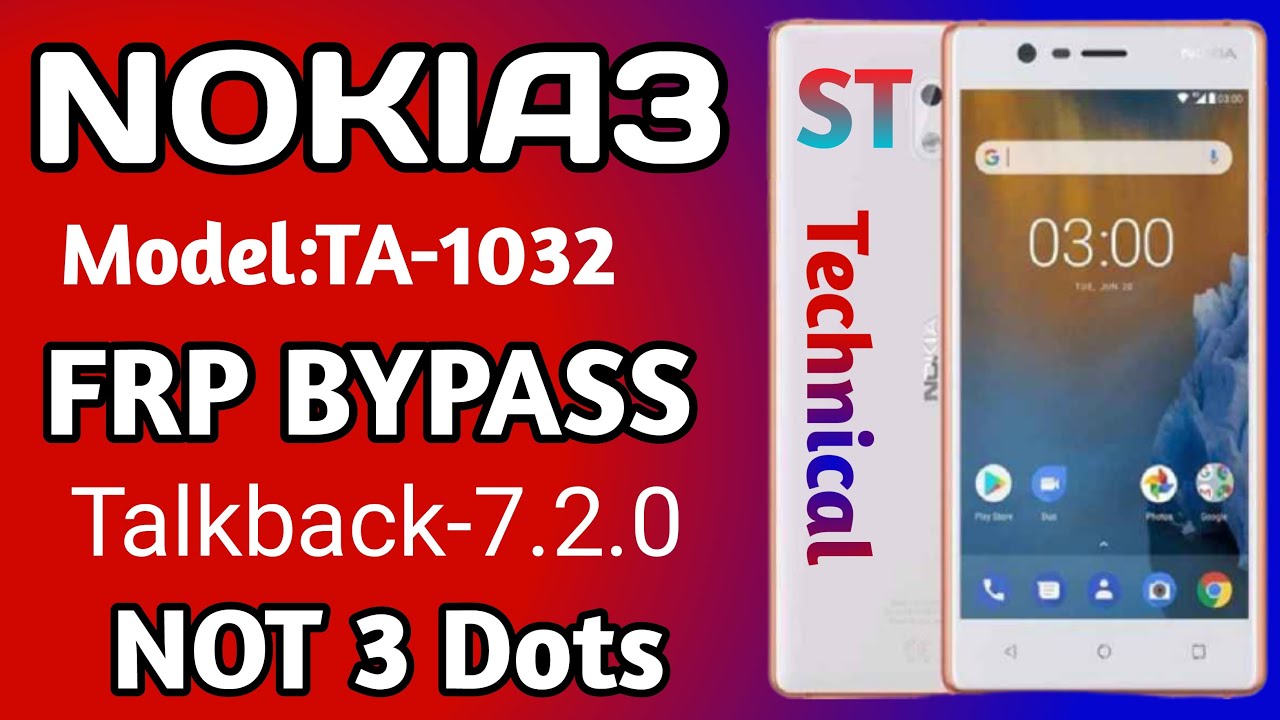 Nokia 3 TA-1032 Frp Bypass 9.0 Pie/10Q Frp Unlock New Method Talkback 7.2.0 ST Technical 2021!!
