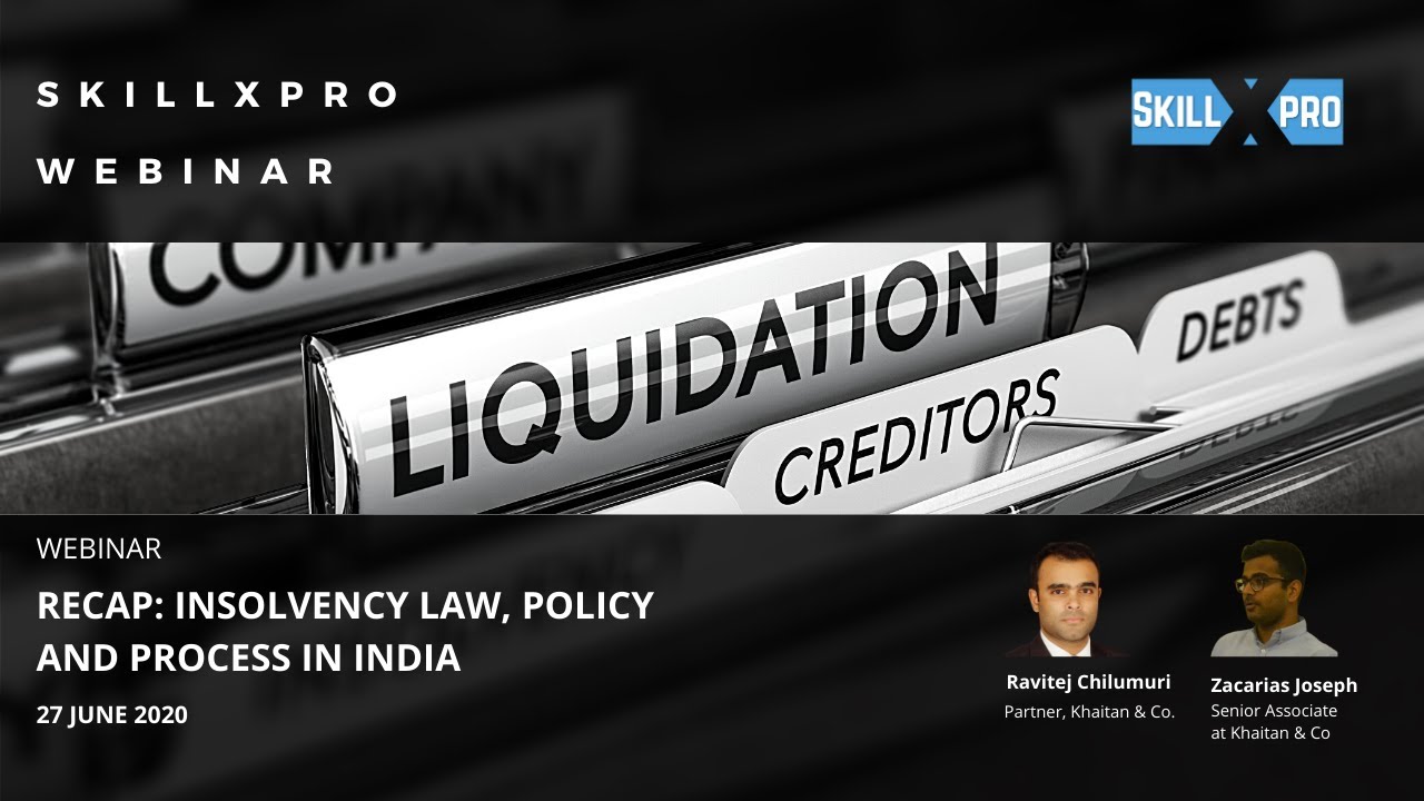 Now Streaming | Insolvency Law, Policy and Process in India & Career Guidance | SkillxPro