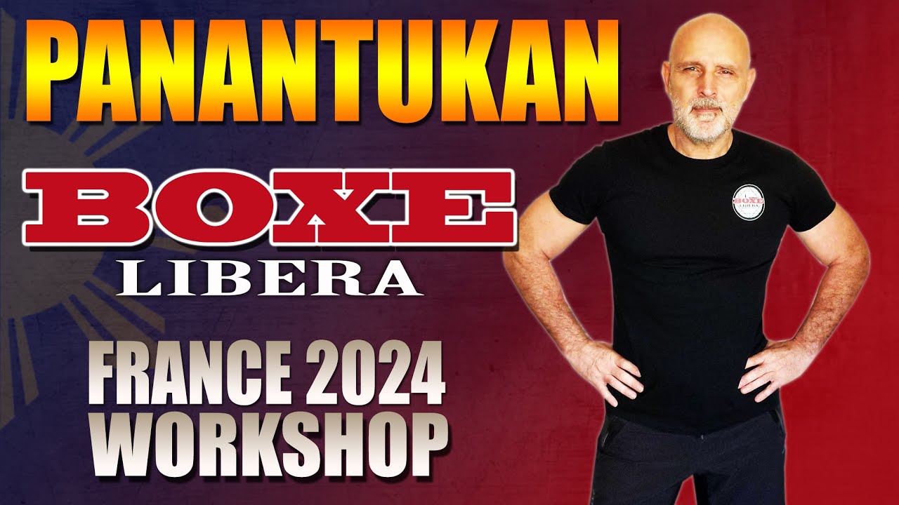 Panantukan Boxe Libera Workshop - France 2024