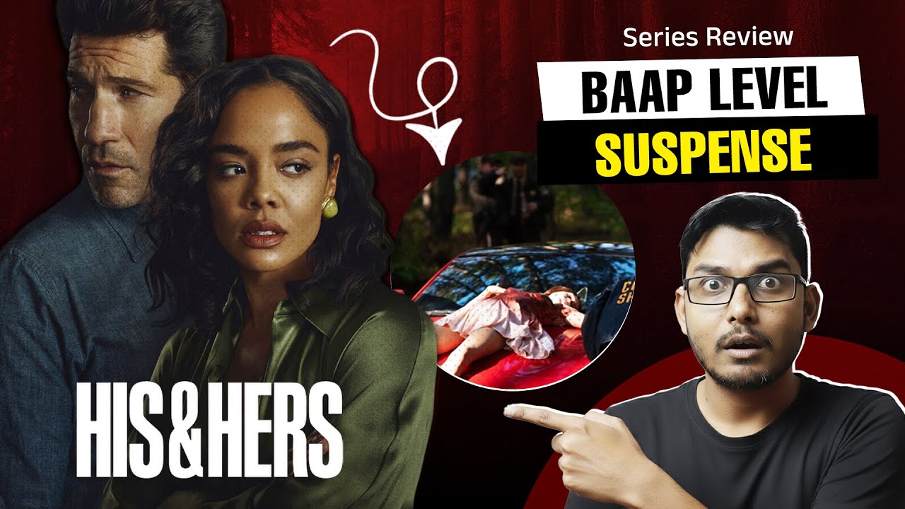 Baap Level Suspence Series  | His & Hers Series Review in Hindi | 