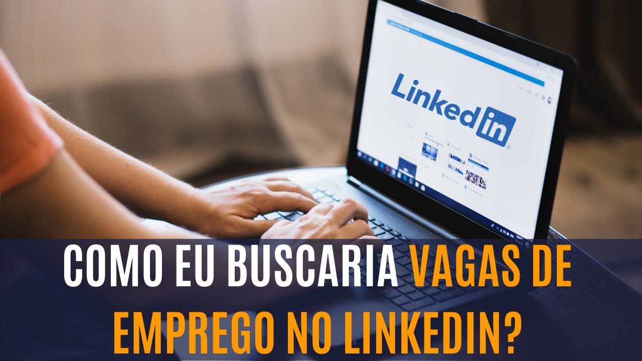 COMO EU FARIA PARA ACHAR VAGAS NO LINKEDIN NO MERCADO FINANCEIRO