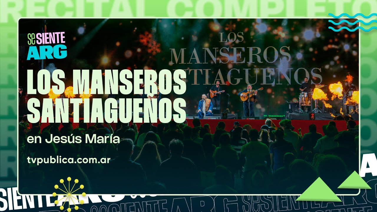 Los Manseros Santiagueños en Jesús María 2026 - Se Siente Argentina
