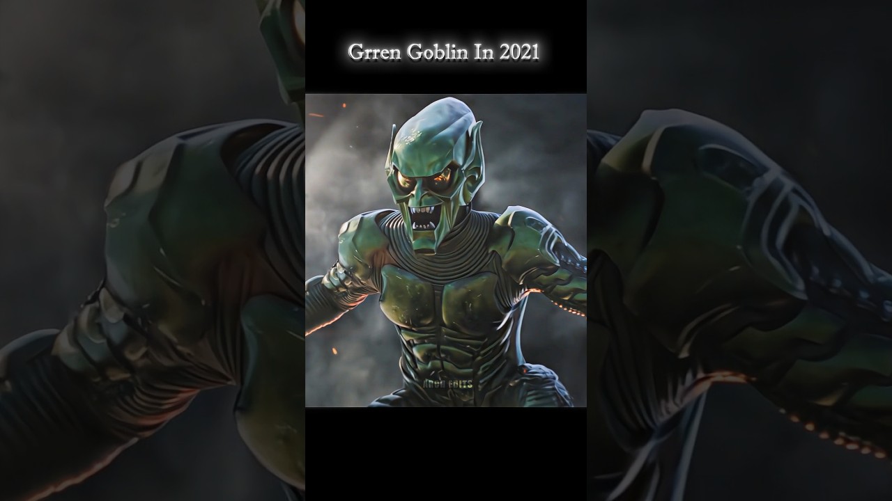 Green Goblin 👺 Now VS Then 👿☠️ #shorts #spiderman #greengoblin