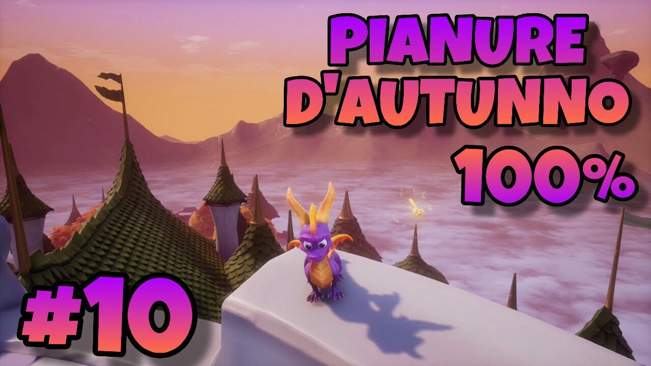 Spyro 2 Ripto's Rage:Reignited Trilogy - Mondo Pianure d'Autunno 100%