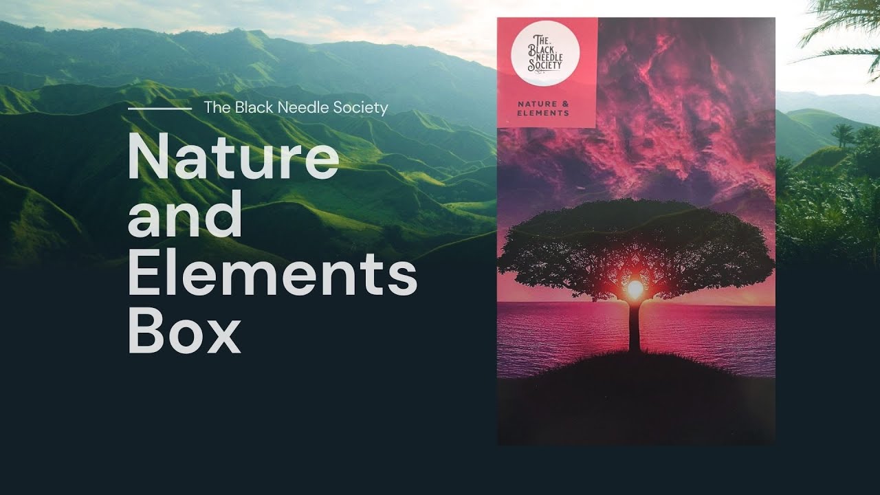 Flosstube Unboxing - The Black Needle Society - Nature and Elements Box