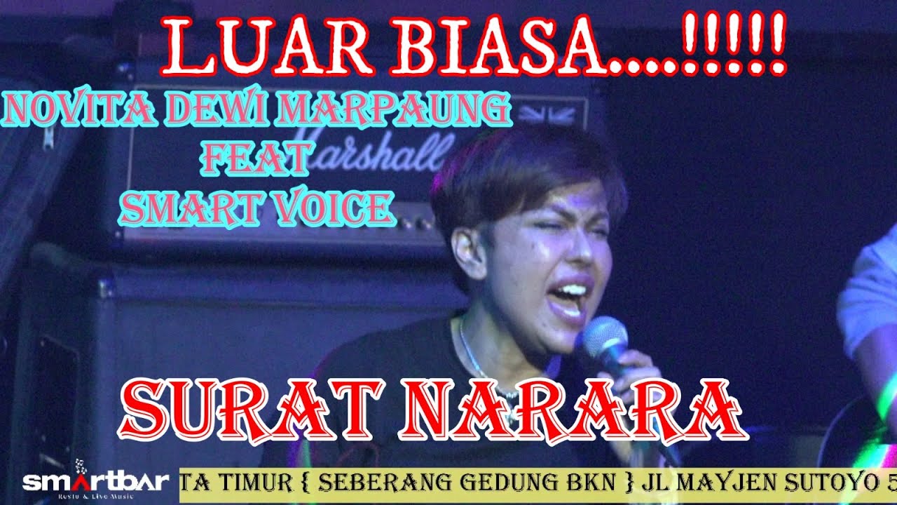 NOVITA DEWI MARPAUNG FEAT SMART VOICE - SURAT NARARA ( LIVE RECORD SMARTBAR JAKARTA)