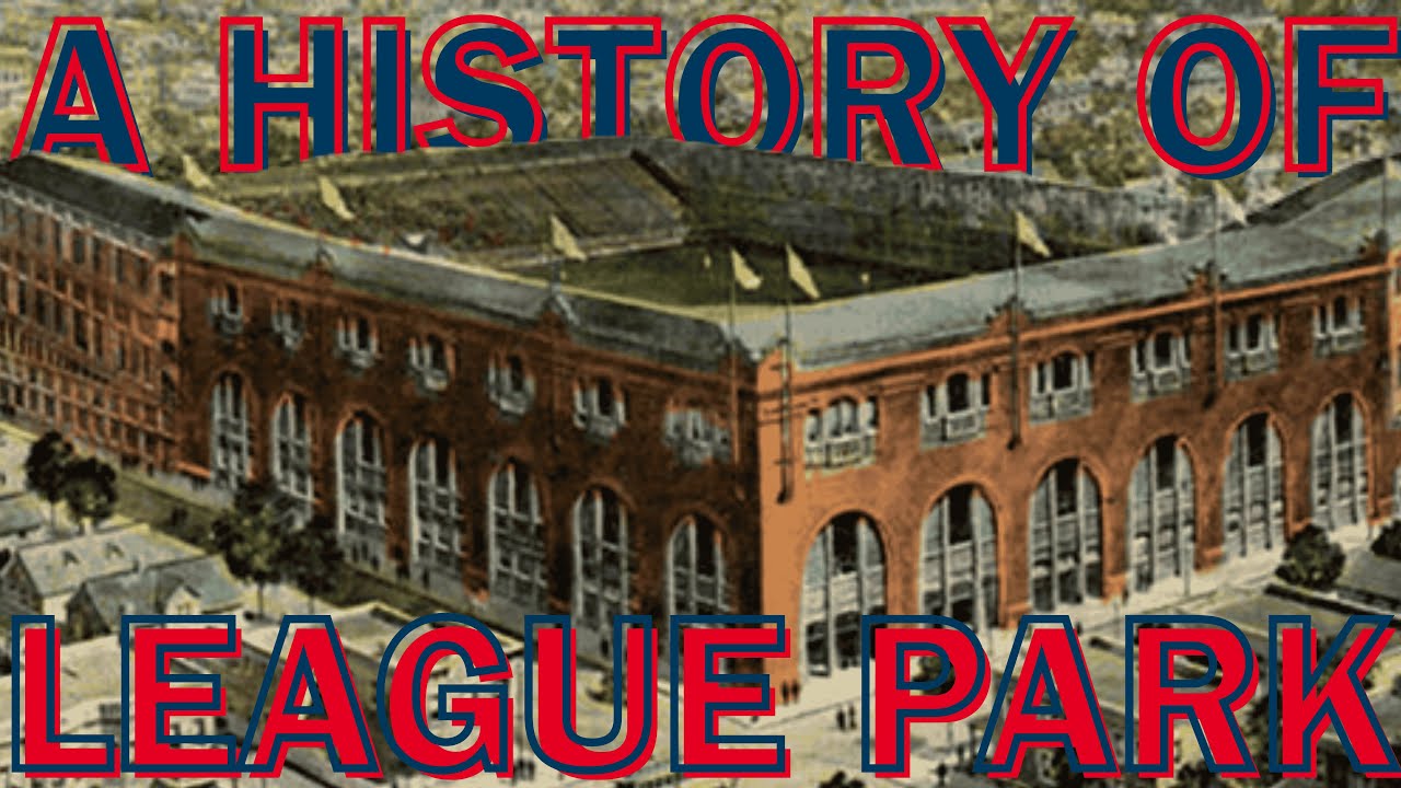 A History of LEAGUE PARK (Cleveland) | Part 1
