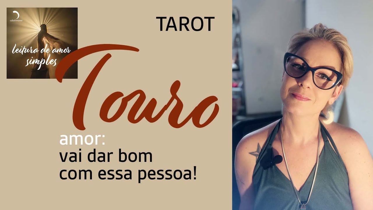 TOURO: ESSA PESSOA EST&Aacute; BEEM INTERESSADA EM VC! #touro #tarot #taromancia #amor #sol