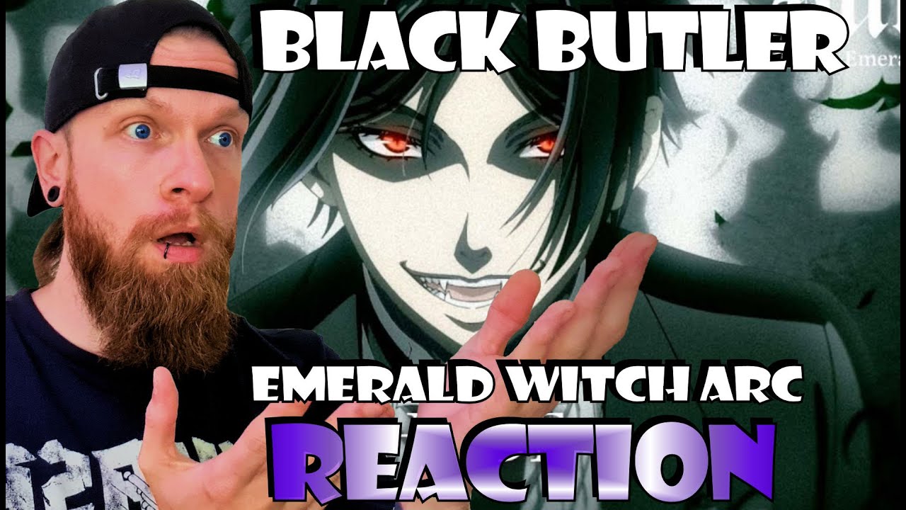 Epic Reaction to Black Butler Emerald Witch Arc Opening and Ending