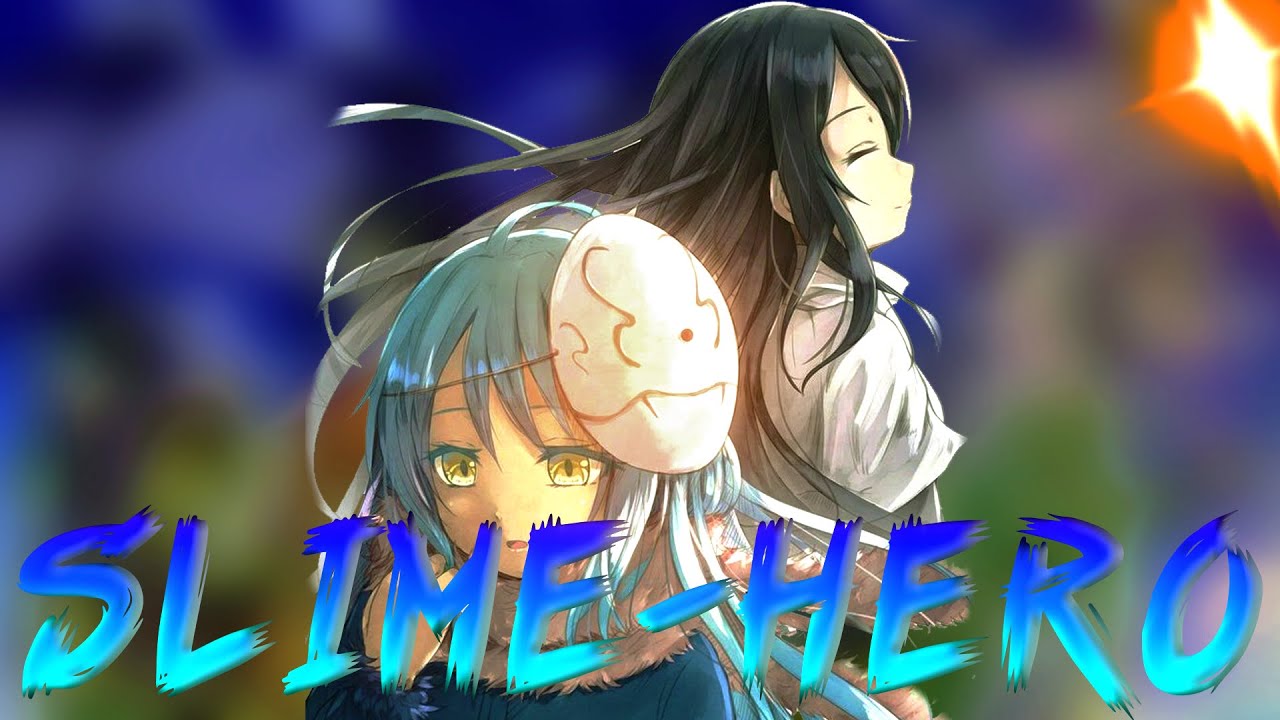 Tensei shitara Slime Datta Ken [ AMV ] Skillet - Hero
