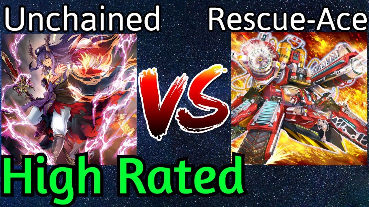Unchained Vs Rescue-Ace High Rated DB Yu-Gi-Oh!