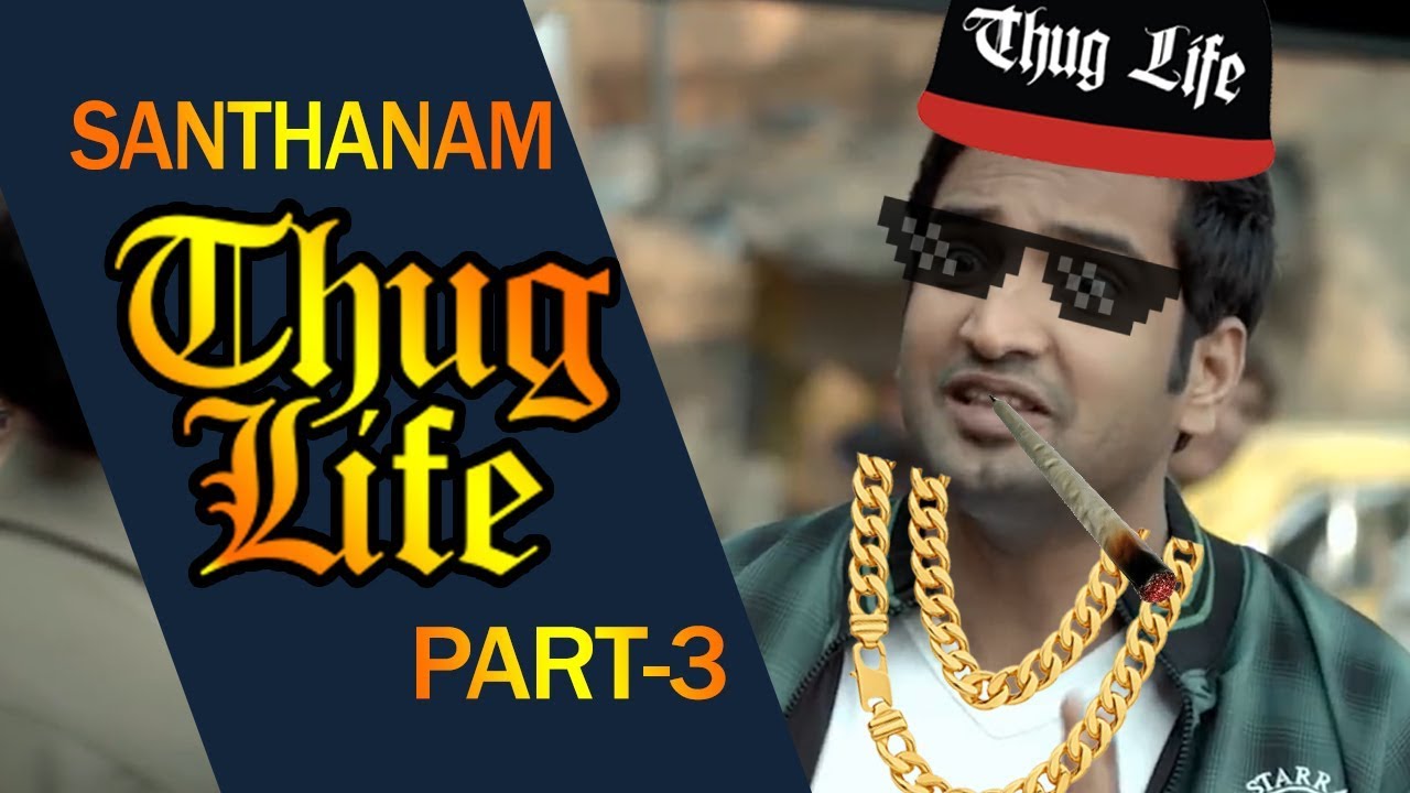 Santhanam Thug Life Compilation Part-3 | சந்தானம் காமெடி| Tamil Thug Life