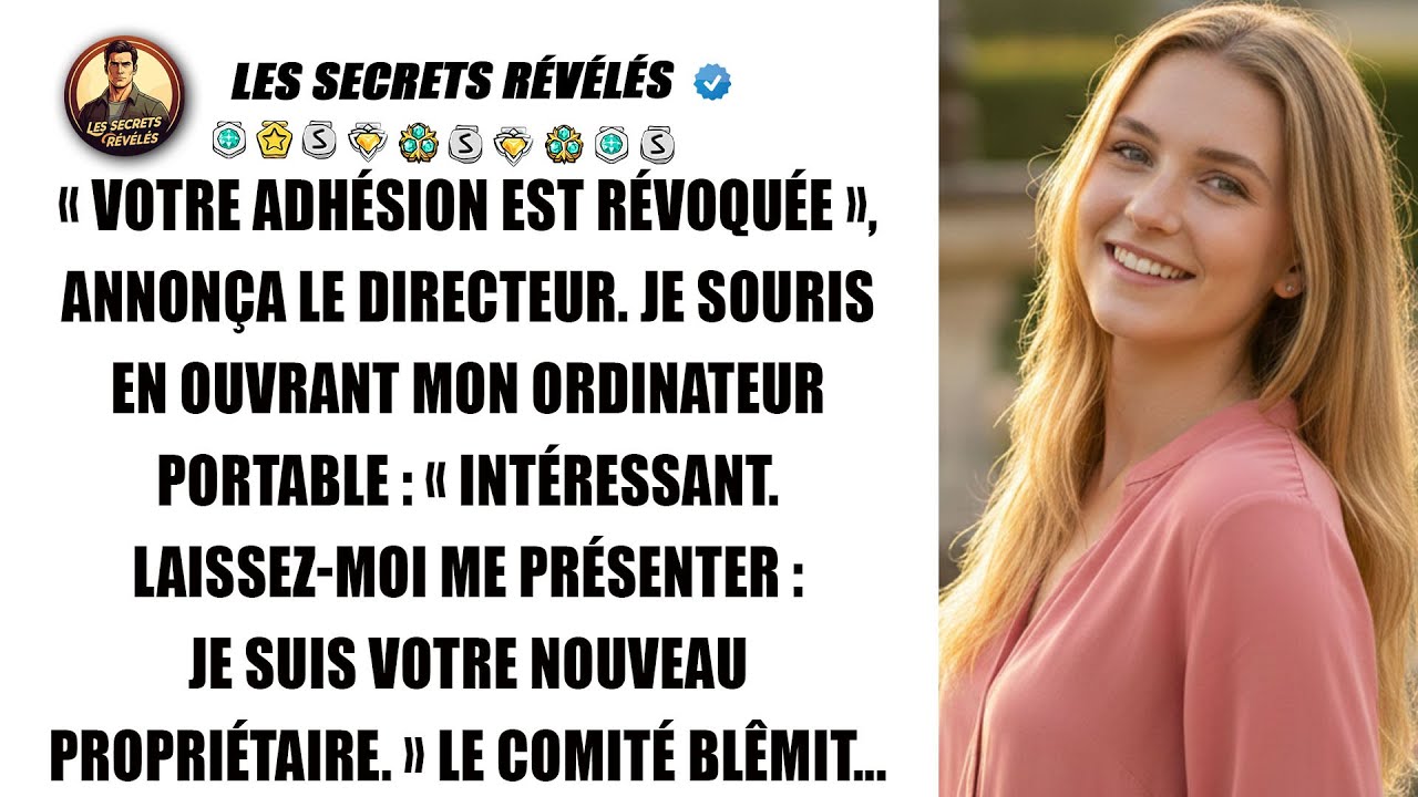 Ils m'ont banni du club, ignorant que j'en suis désormais le nouveau propriétaire.