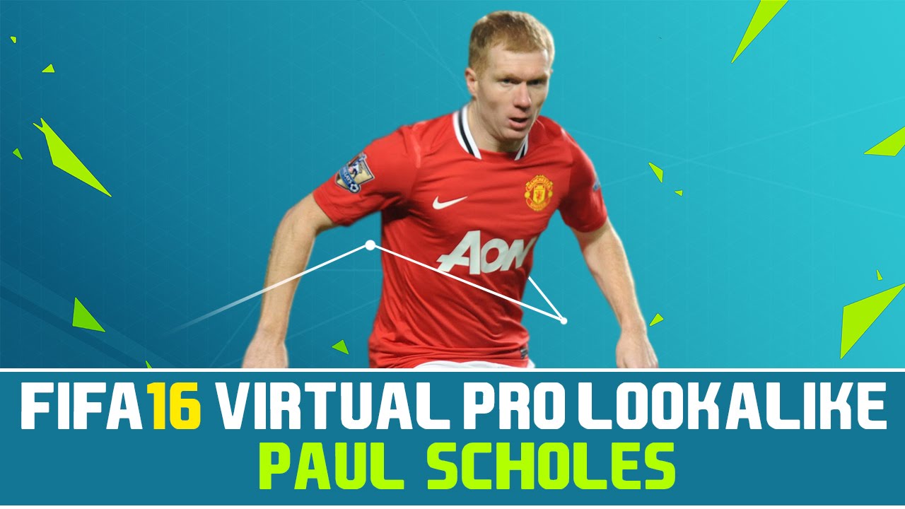 FIFA 16 | VIRTUAL PRO LOOKALIKE TUTORIAL - PAUL SCHOLES