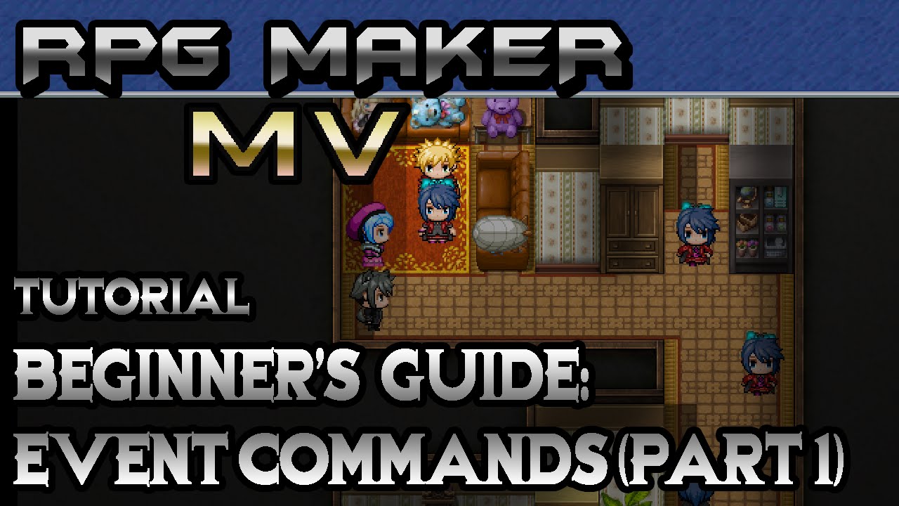 RPG Maker MV Tutorial: Beginner's Guide! Step-by-Step Event Commands! (Part 1)