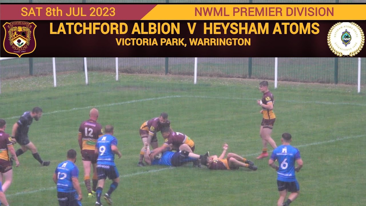 Latchford Albion Vs Heysham Atoms (08.07.23)