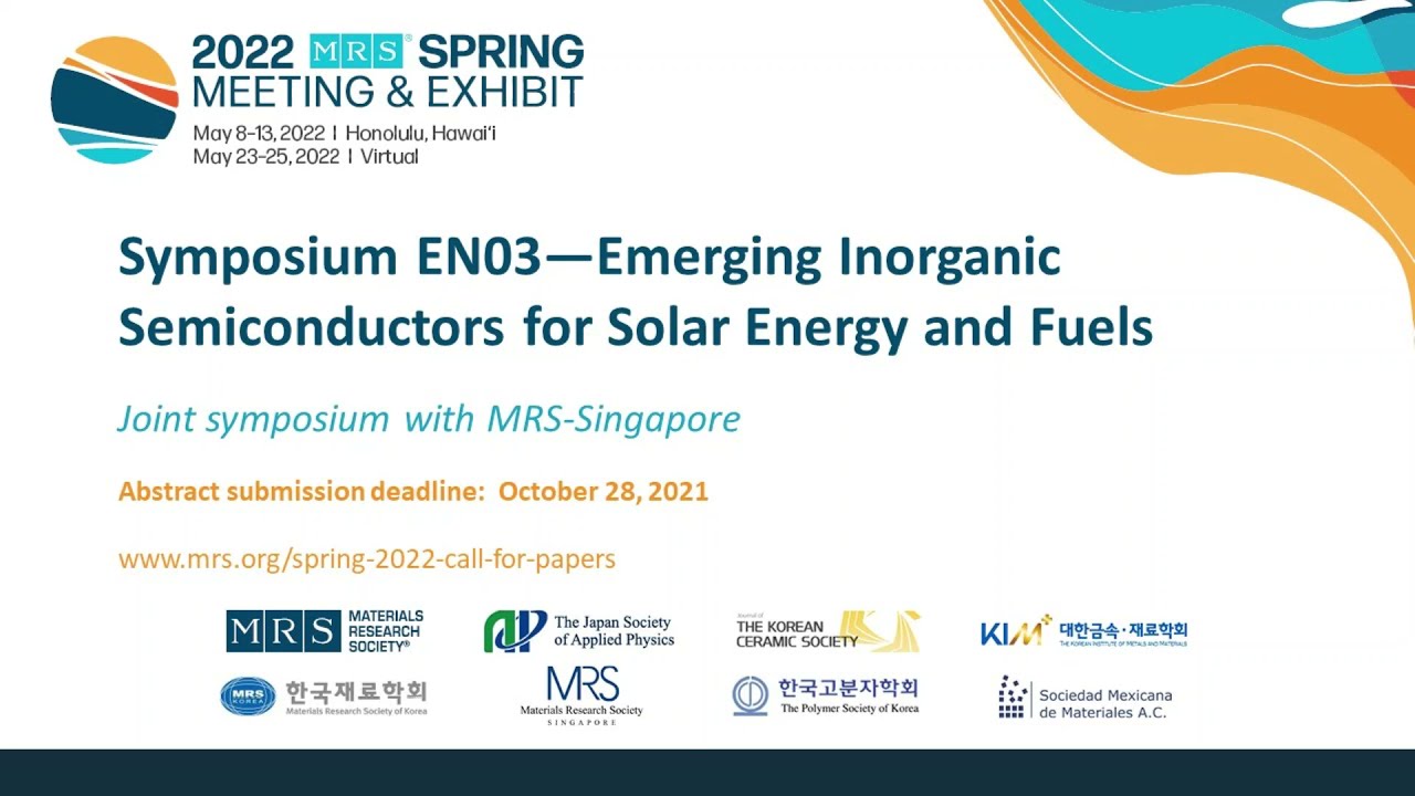 Symposium EN03—Emerging Inorganic Semiconductors for Solar Energy and Fuels