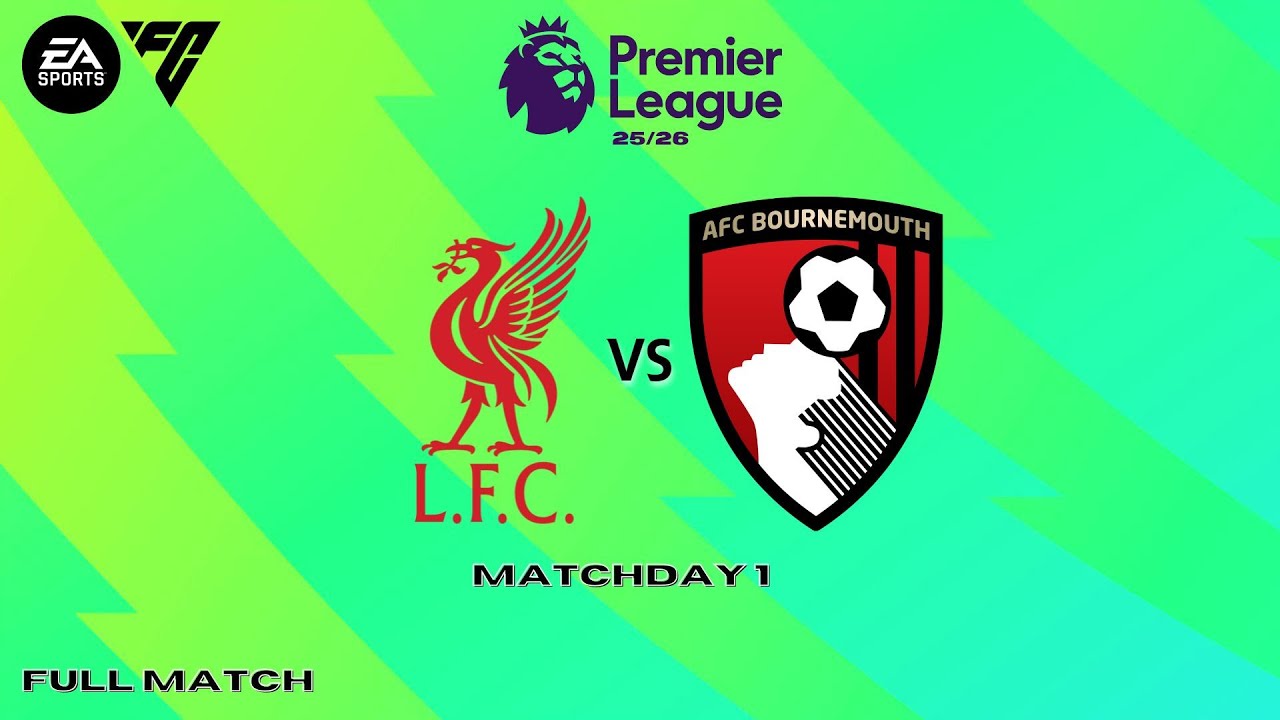 Premier League 25/26 Matchday 1 - Liverpool vs. B'mouth | FC 25 » Full Match
