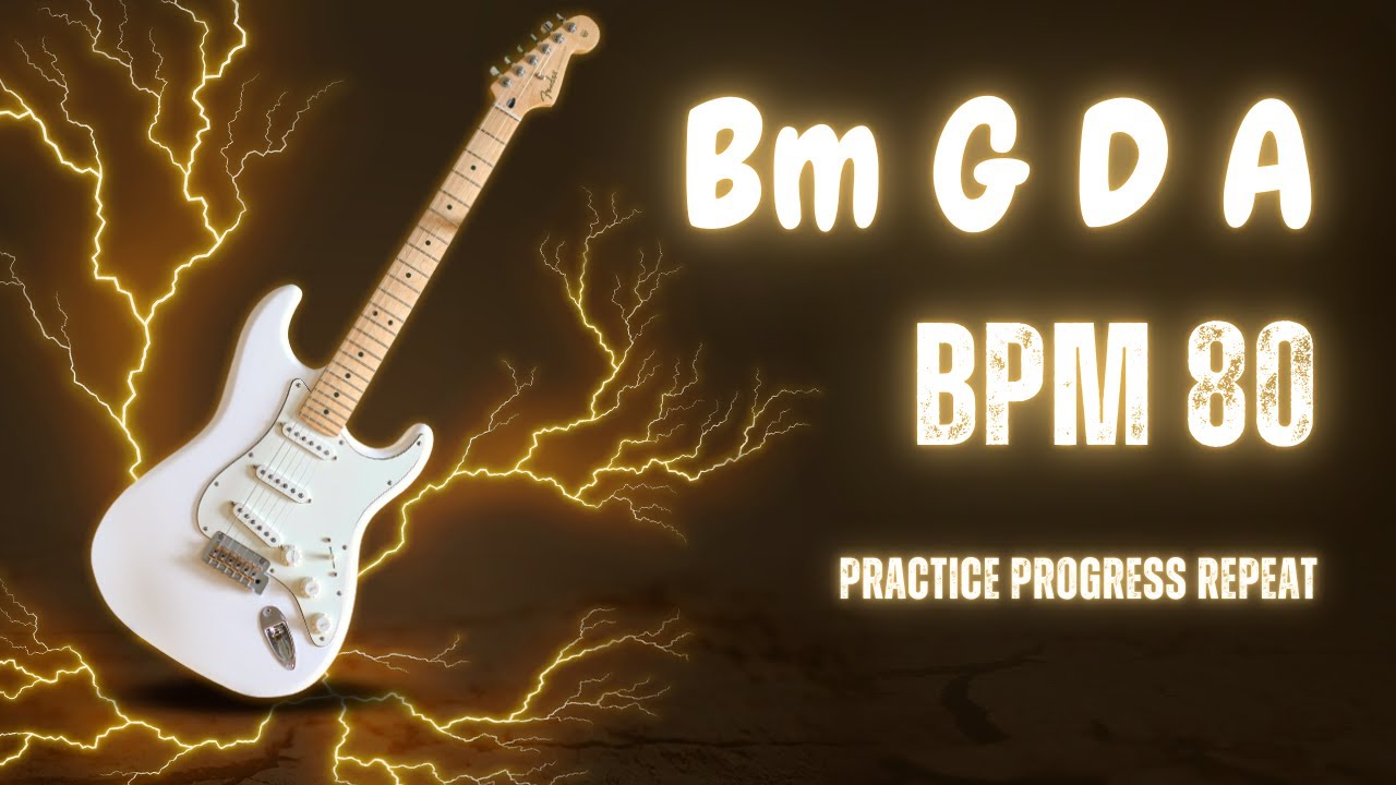 Bm G D A (vi–IV–I–V) | 80 BPM | Guitar Practice Backing Track