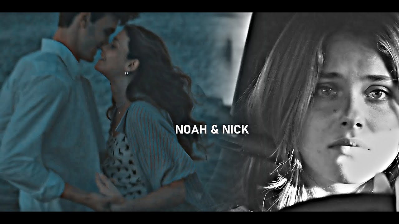 My fault&bull; Nick and Noah &bull; [culpa mia] love story