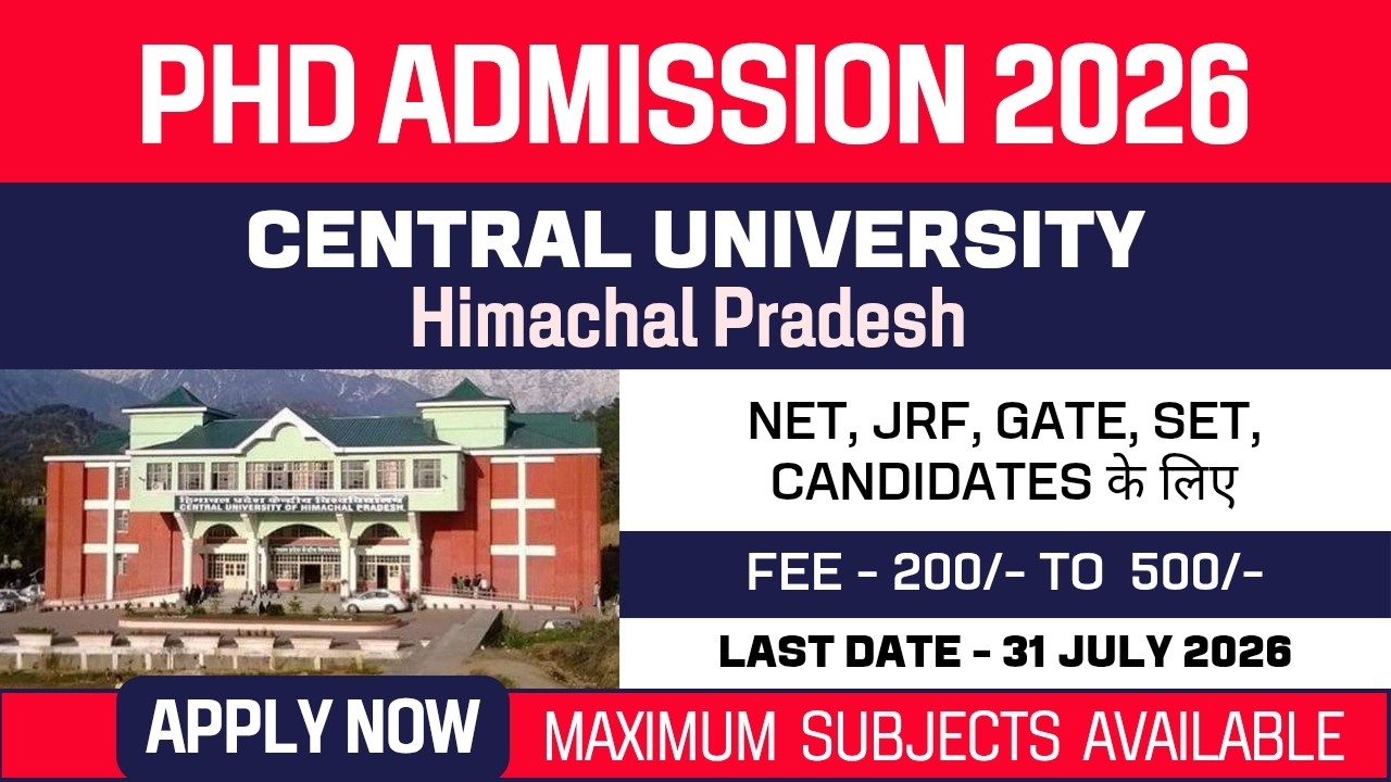 New PhD Admission 2026 | Central University of Himachal Pradesh | CUHP | Fellowship | Apply Now