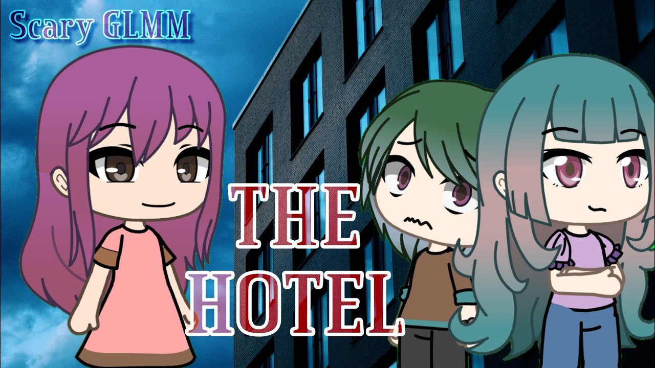 Gacha Life Mini Movie | The Hotel | Horror GLMM (with Illustration)