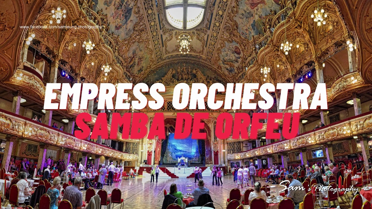 Empress Orchestra - Samb de Orfeu