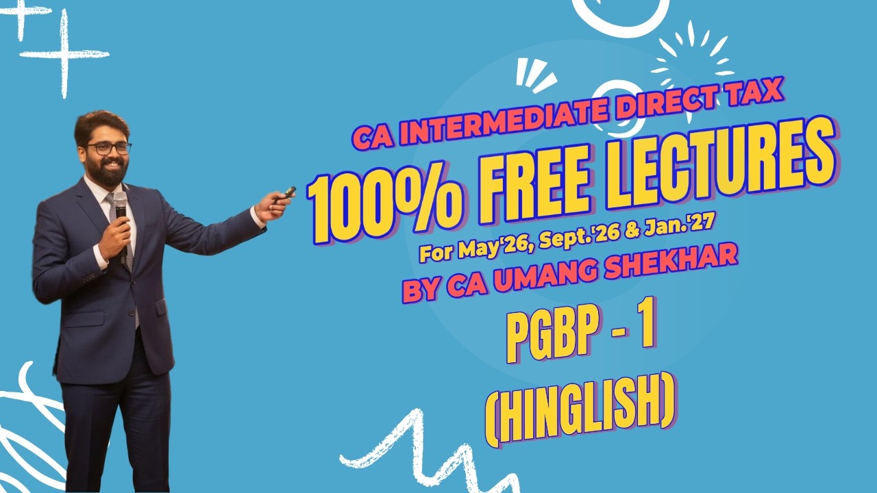 100% FREE DT Lectures - PGBP 1