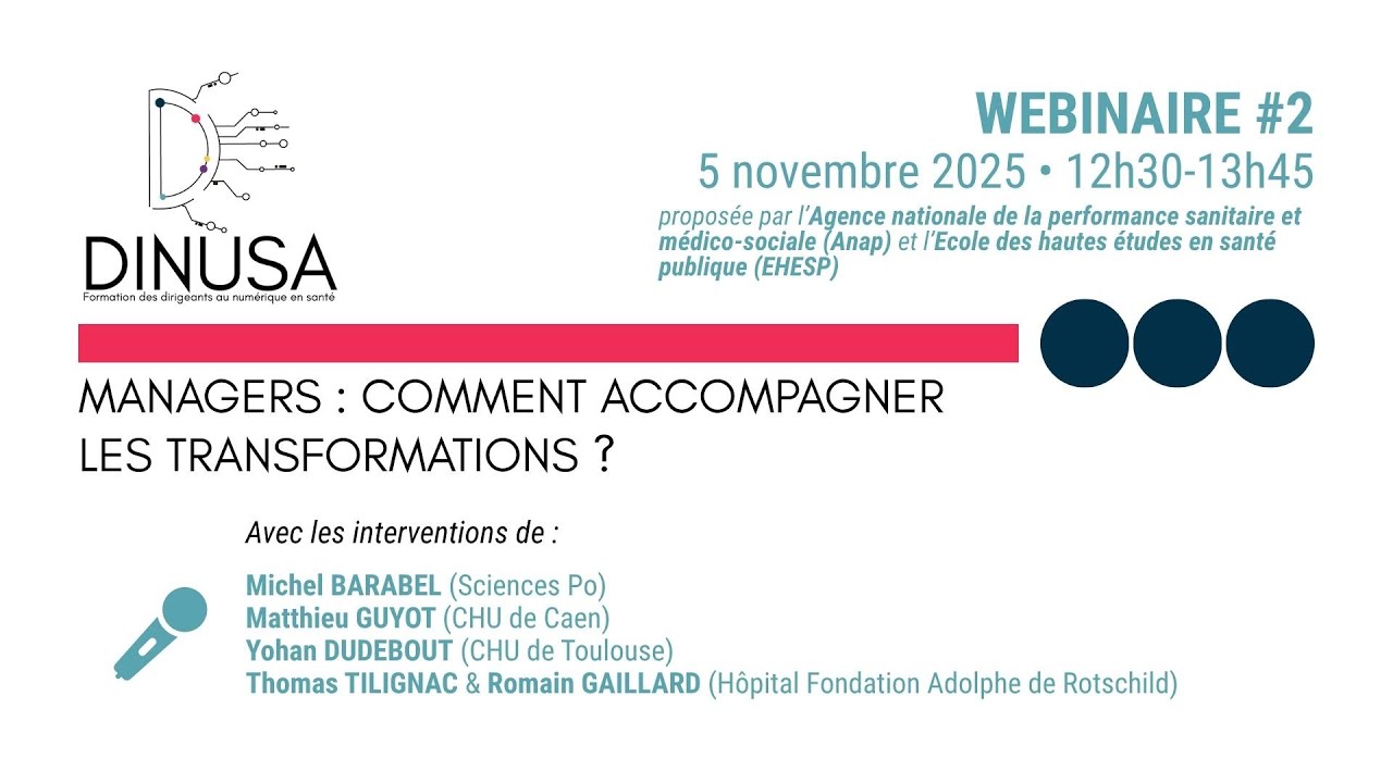Web émission 2 DINUSA : Managers : comment accompagner les transformations ?