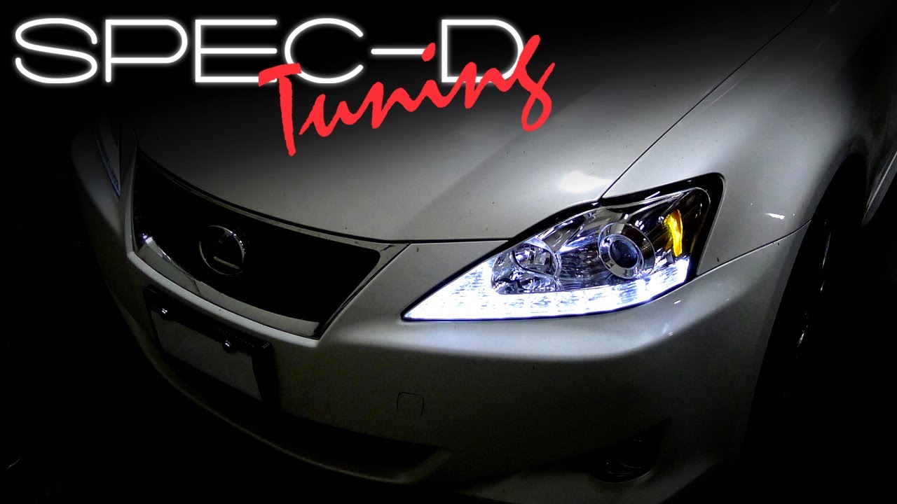 ВИДЕО ПО УСТАНОВКЕ SPECDTUNING: СВЕТОДИОДНЫЕ ПРОЖЕКТОРНЫЕ ФАРЫ LEXUS IS250 2006-2009
