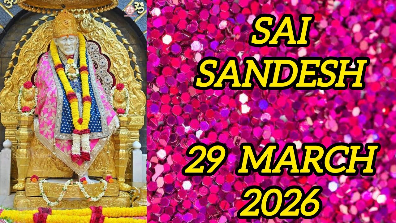 SAI SANDESH || 29 MARCH 2026