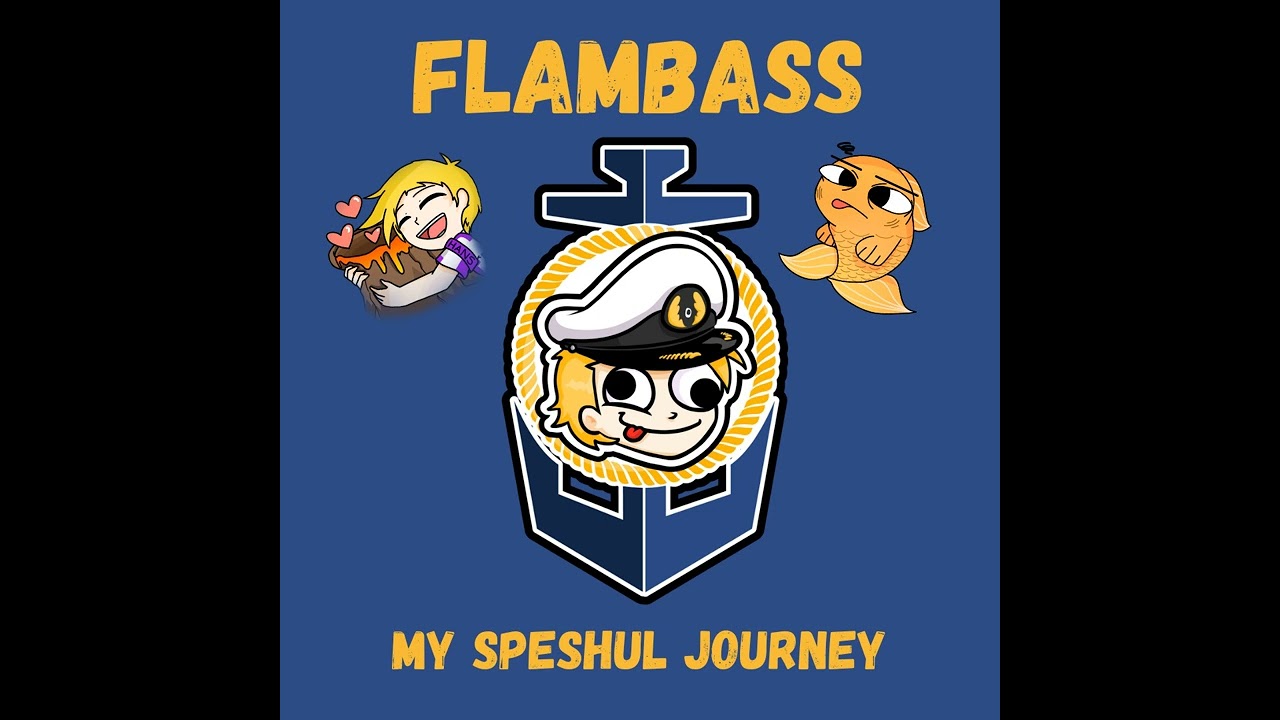Chaaat - My Speshul Journey - Flambass