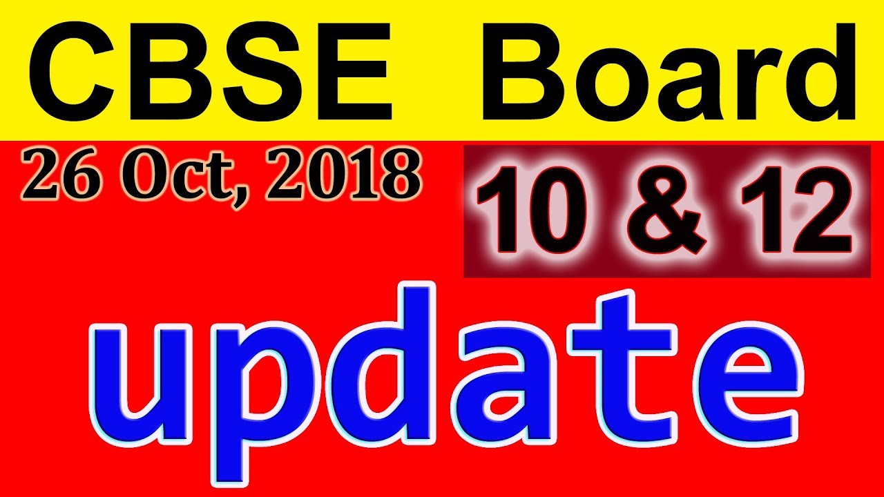 CBSE updates 2019  |  Update for Class 10 & 12  | Board Exam Update |  2019 Important update