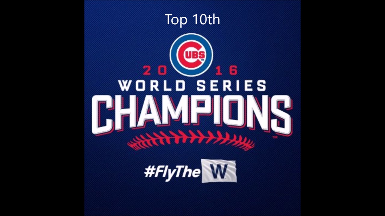 Cubs vs Indians - Game 7 - 10th Inning Cubs Radio Call
