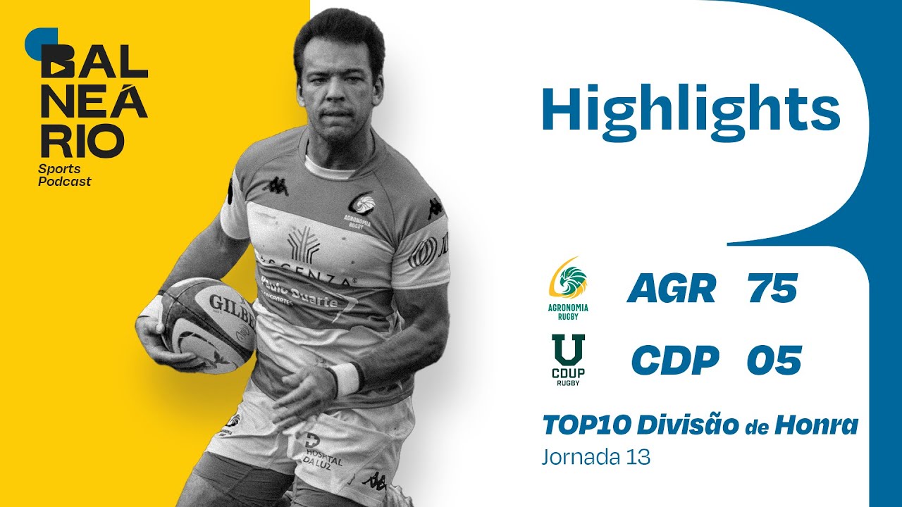 HIGHLIGHTS: Agronomia vs CDUP - TOP 10 - Jornada 13