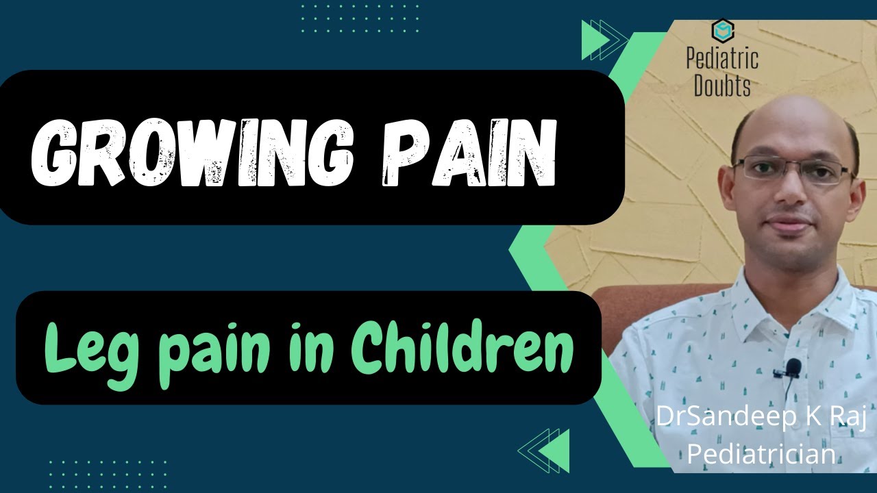 Growing pains in Children | Leg pain  #DrSandeep #Pediatrician #Malayalam #pediatric_doubts