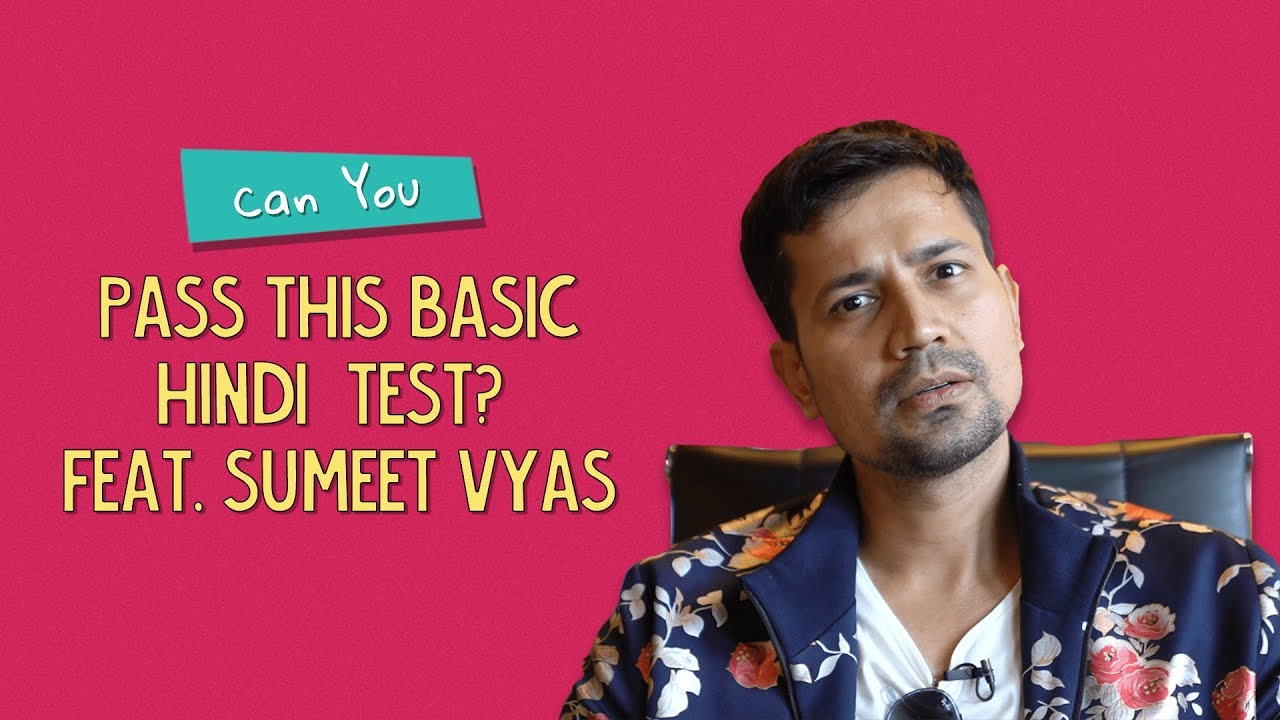 Can You Pass This Basic Hindi Test? Ft. Sumeet Vyas  | Ok Tested