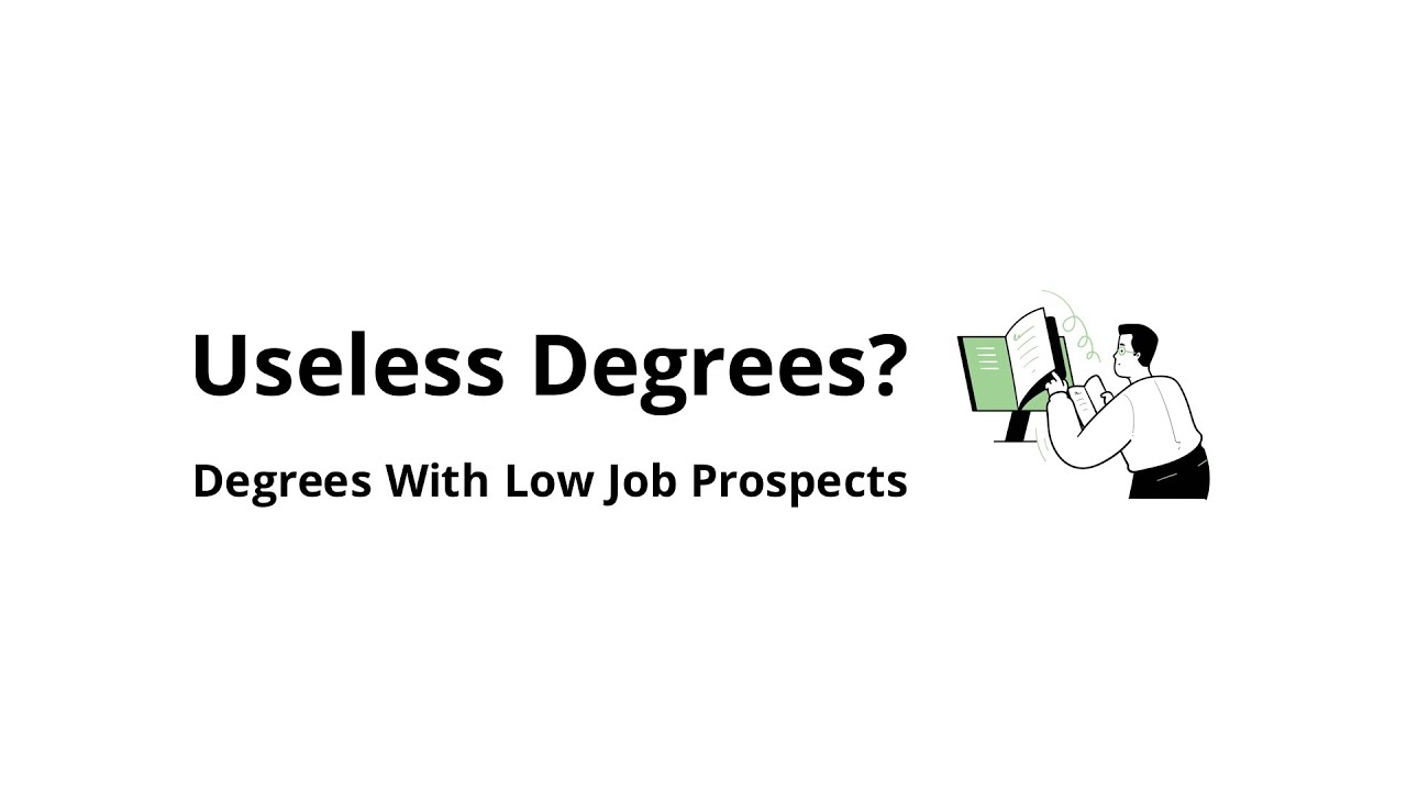 What are the most useless degrees?