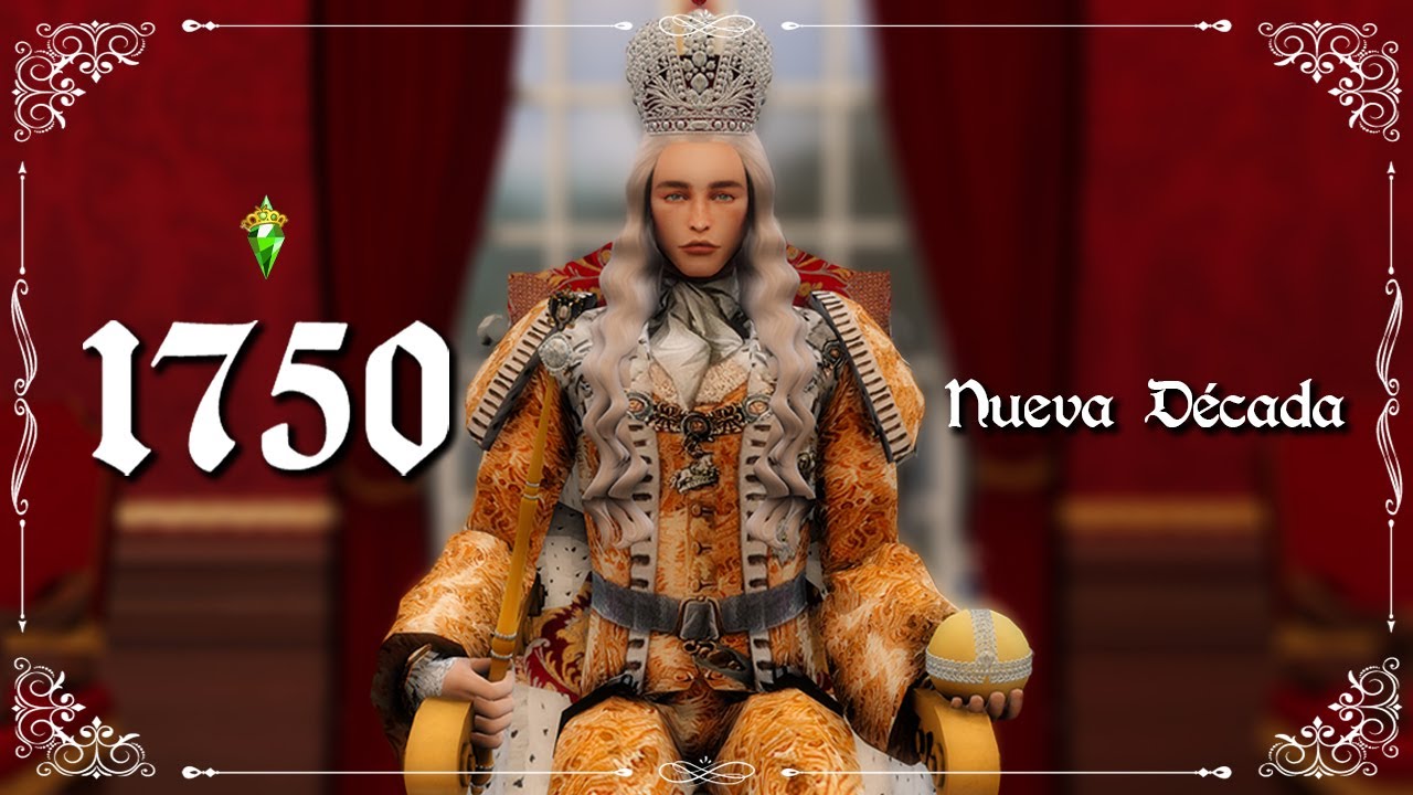 LARGA VIDA AL REY 👑1750 Cap.1 👑| Sims 4 - Ultimate decades challenge