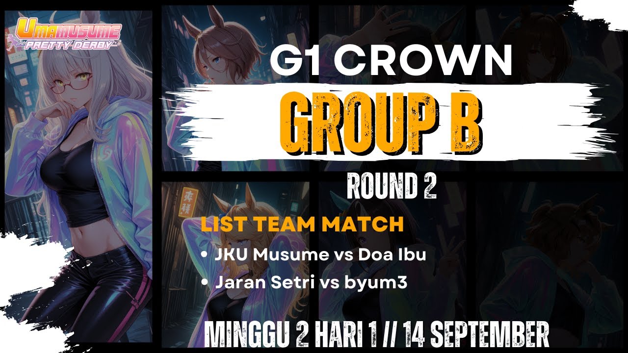 [ Uma ] G1 Crown Legacy Minggu 2 Hari 1 - UmaMusume