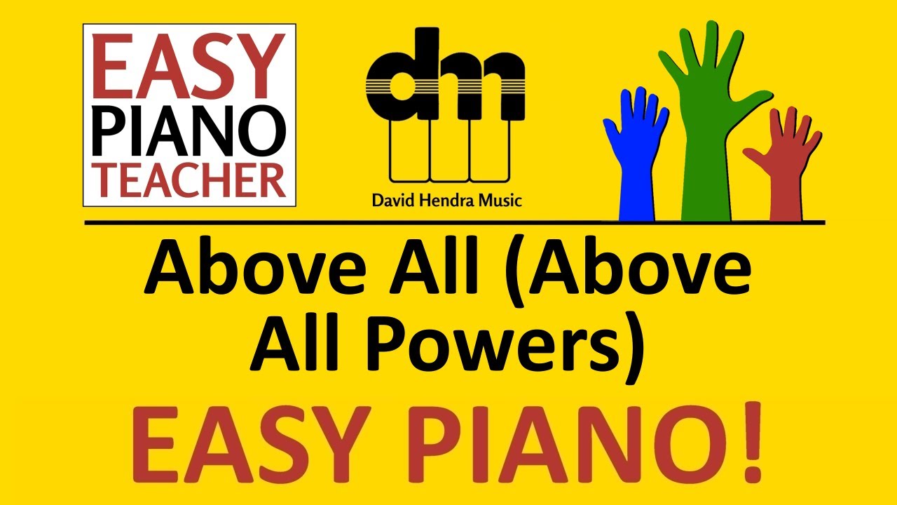Above All (Above All Powers) piano tutorial: EASY keyboard song (modern worship) & note names #EPT