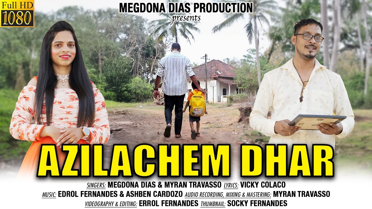 AZILACHEM DHAR❤| New Konkani Song 2025 | Singers: Megdona | Myran #songs #konkanisongs #2025