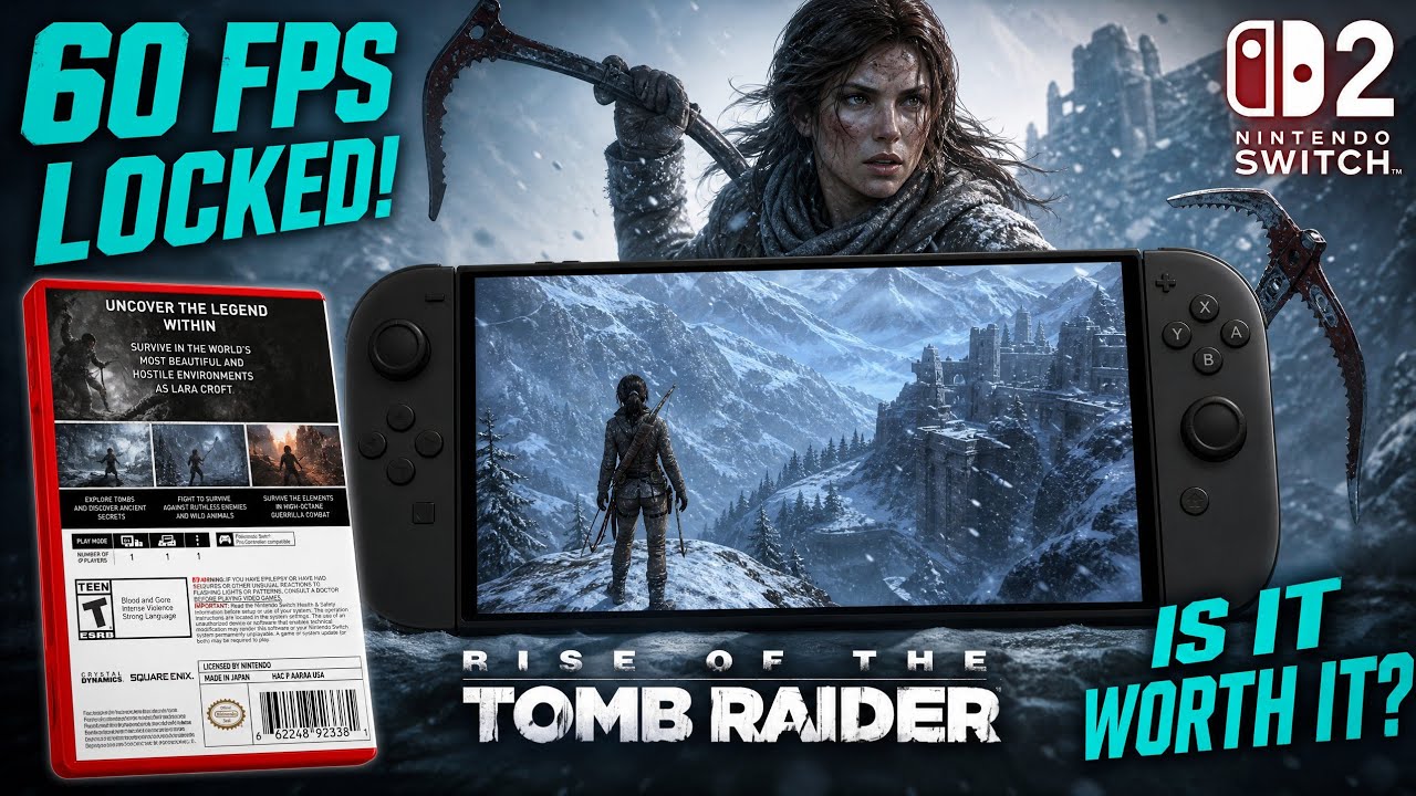 Обзор Rise of the Tomb Raider для Nintendo Switch 2 &mdash; производительность, частота кадров и стоит ...