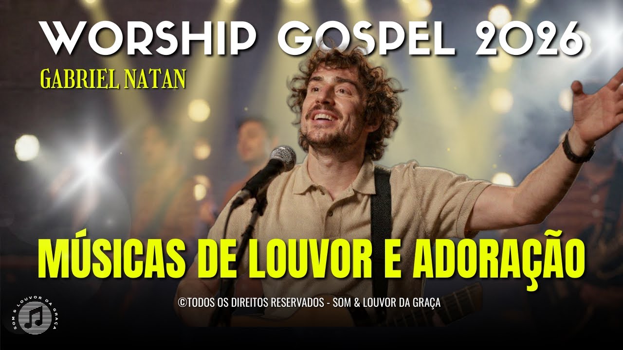 Música Worship 2026 | As Melhores Canções de Louvor e Adoração 2026 (Sem Parar)